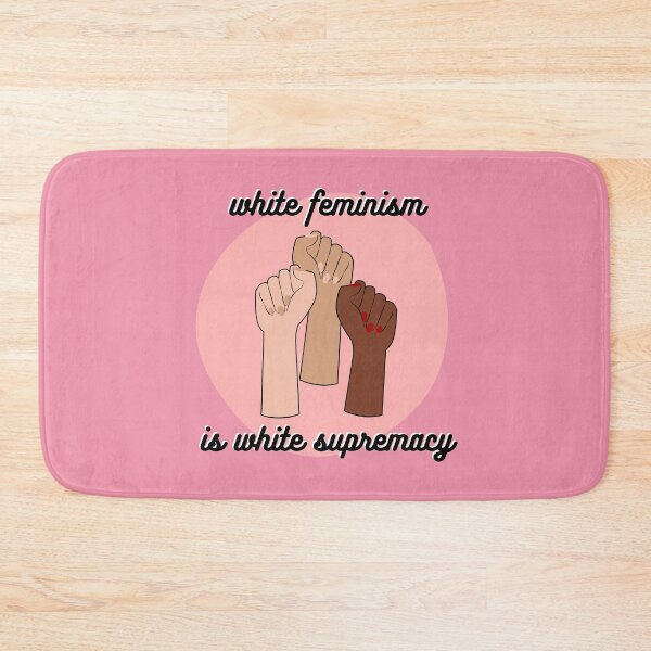 Item preview, White Feminism Is White Supremacy - Allyship Requires Intersectional Feminism designed and sold by gimmesometees.