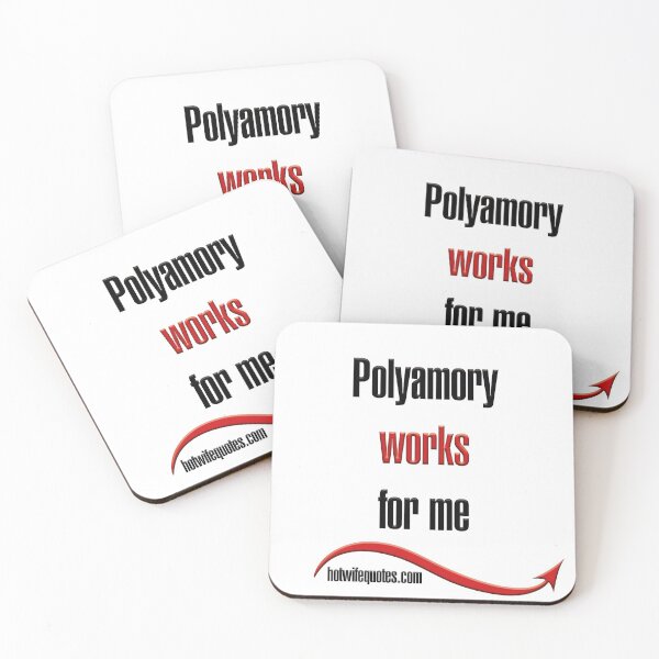 Artikelvorschau, Polyamory works for me entworfen und verkauft von hotwifequotes.