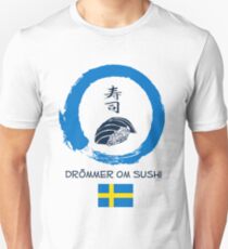 Dreaming of Sushi - Sweden 2 Unisex T-Shirt
