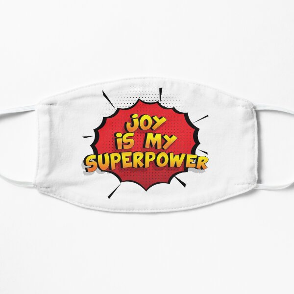 Joy ist mein Superpower Lustiges Joy Designgeschenk Flache Maske