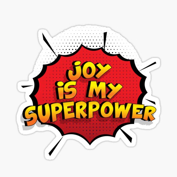 Joy ist mein Superpower Lustiges Joy Designgeschenk Sticker