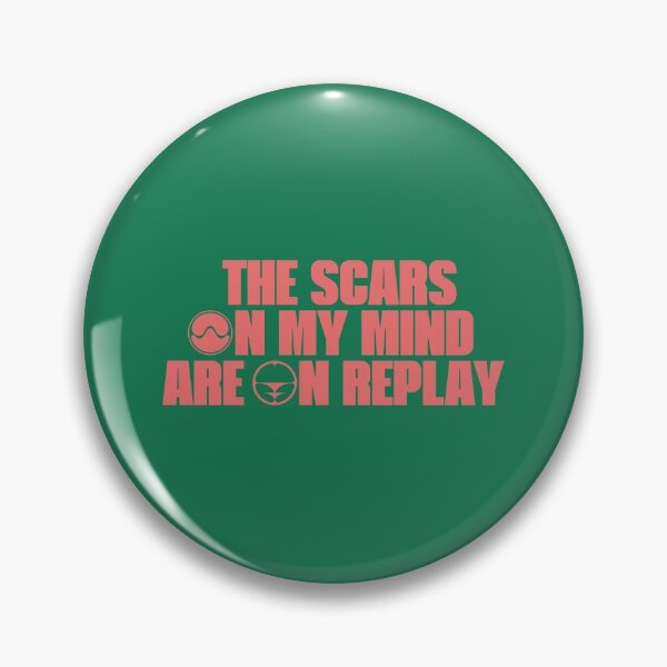 Item preview, The Scars On My Mind Are On Replay - Lady Gaga - Chromatica designed and sold by westendwilly.