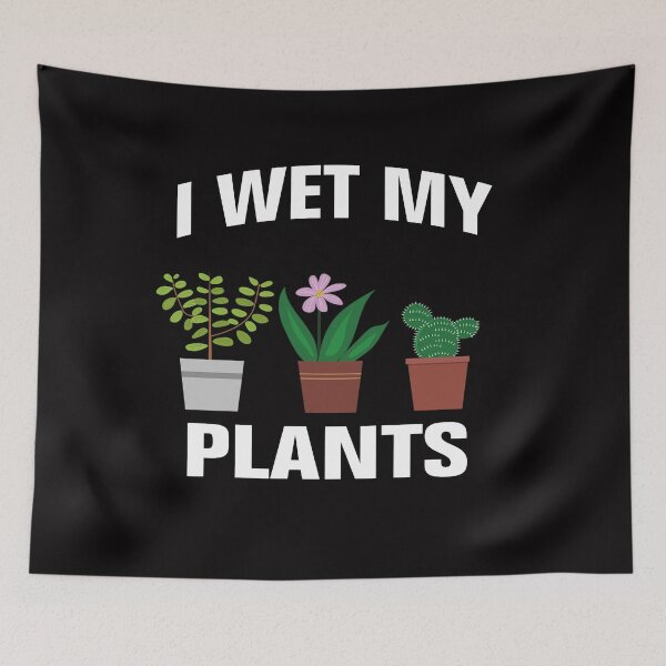Item preview, I Wet My Plants shirt Funny I Wet My Plants designed and sold by Andrea Lina.