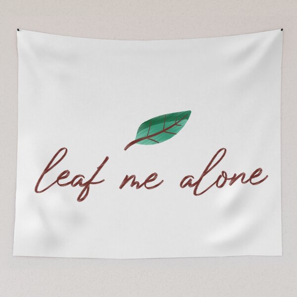 Item preview, leaf me alone  designed and sold by Ashi17.