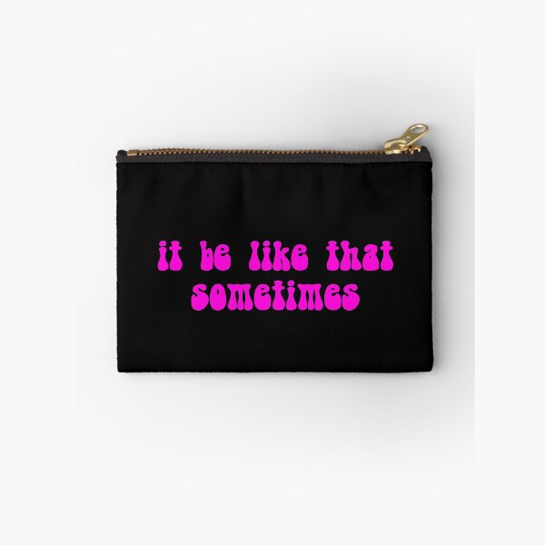 Item preview, It Be Like That Sometimes  designed and sold by Vanover Designs.