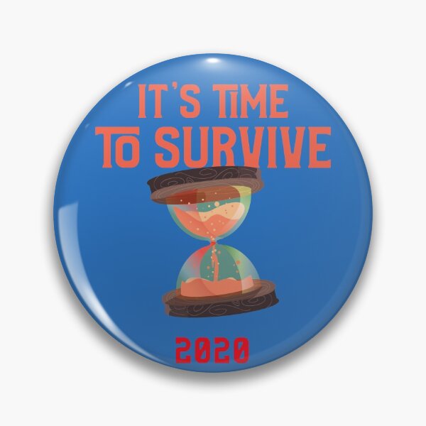 Item preview, Time to survive 2020 designed and sold by alexandrutarcan.
