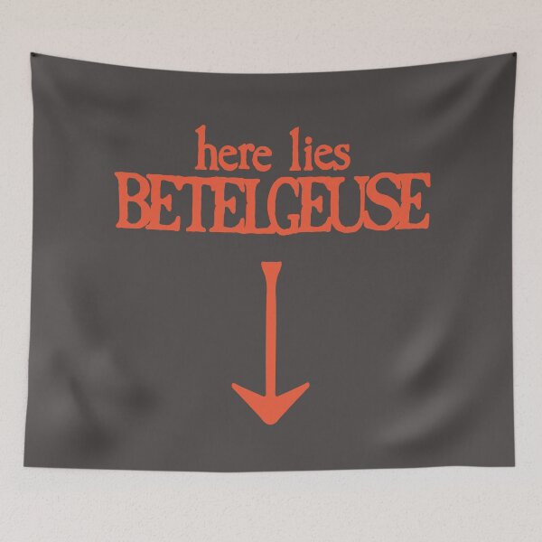 Item preview, Here Lies Betelgeuse designed and sold by friggsakes.