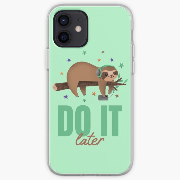 Do it later lazy sloth iPhone Soft Case