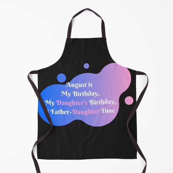 Item preview, August Birthday - Father & Daughter Birthdays designed and sold by Susan Pfrender.