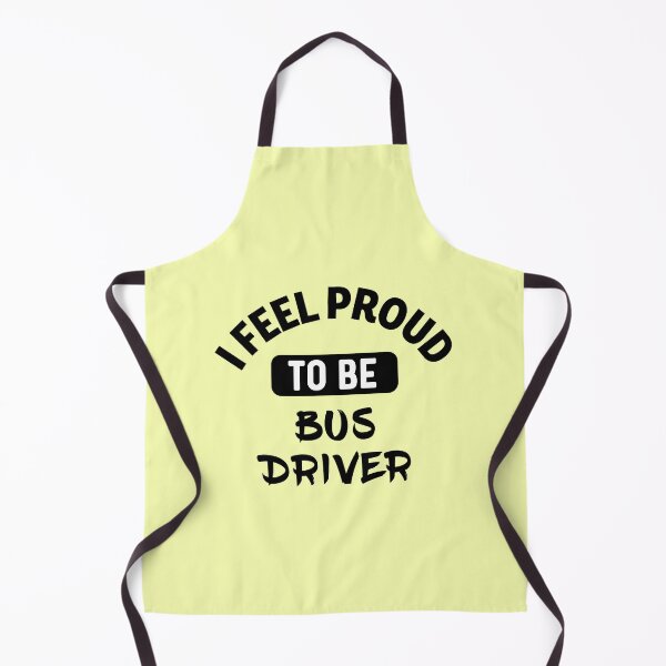 Item preview, I feel Proud to be bus driver designed and sold by bumperapparels.