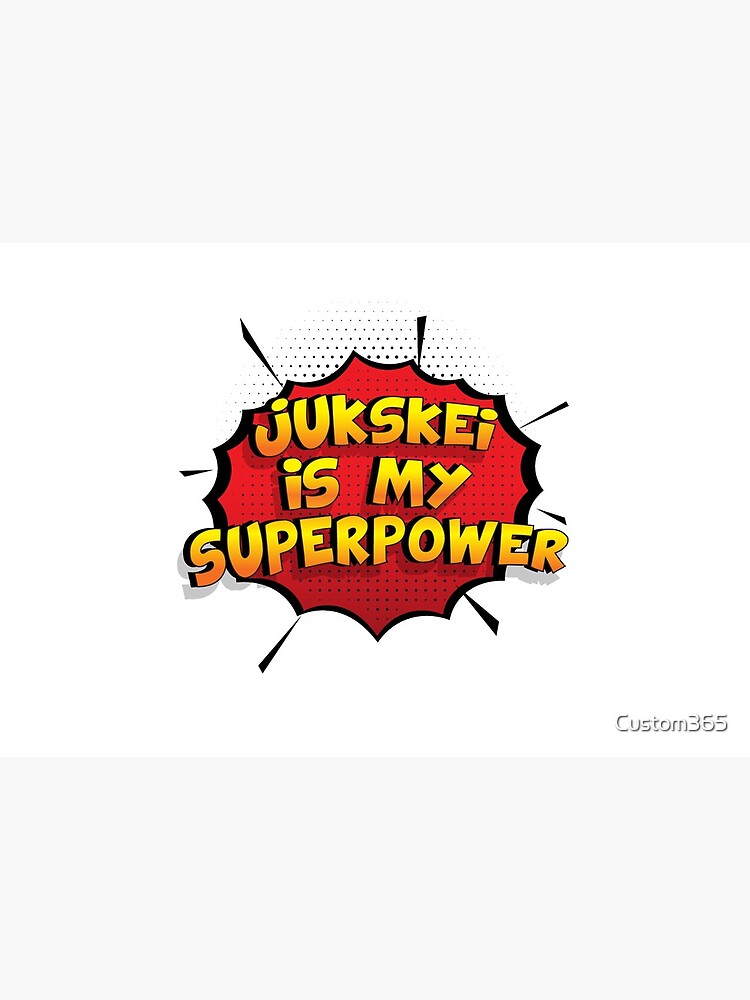 Jukskei ist mein Superpower Lustiges Jukskei Designgeschenk von Custom365