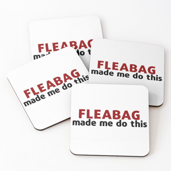 Item preview, Fleabag Made Me Do This designed and sold by bloomby.
