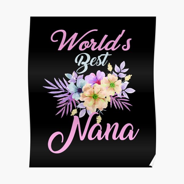 "World's Best Nana, Birthday Christmas Gift Ideas for nana Gifts Idea