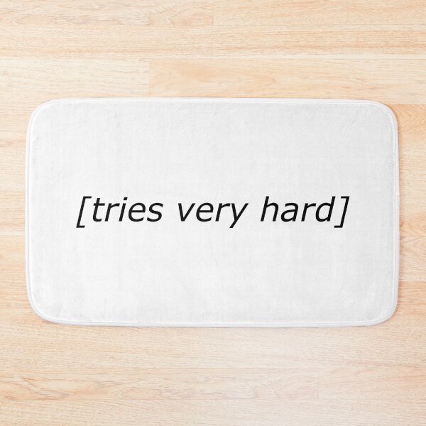 Item preview, tries very hard designed and sold by infinityclothes.