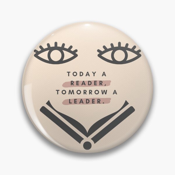 Item preview, Today a reader, Tomorrow a leader designed and sold by Faeblehoarder.