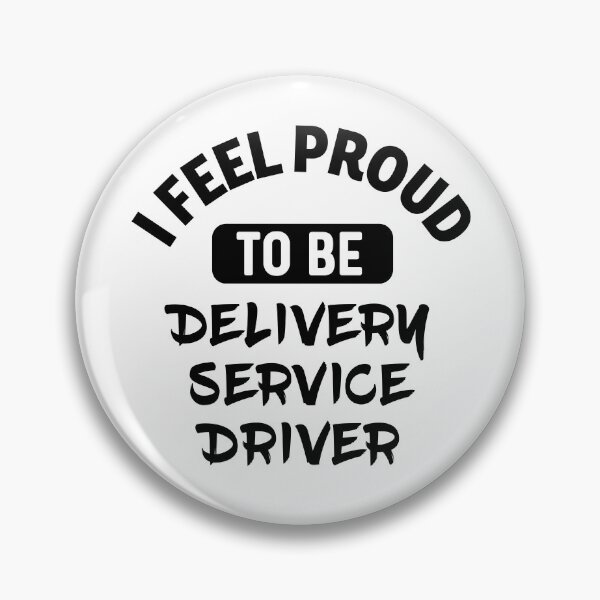Item preview, I feel Proud to be delivery service driver designed and sold by bumperapparels.