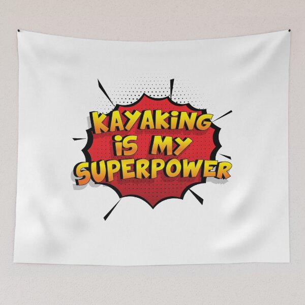 Item preview, Kayaking es mi superpoder dise�o divertido Kayaking regalo designed and sold by Custom365.