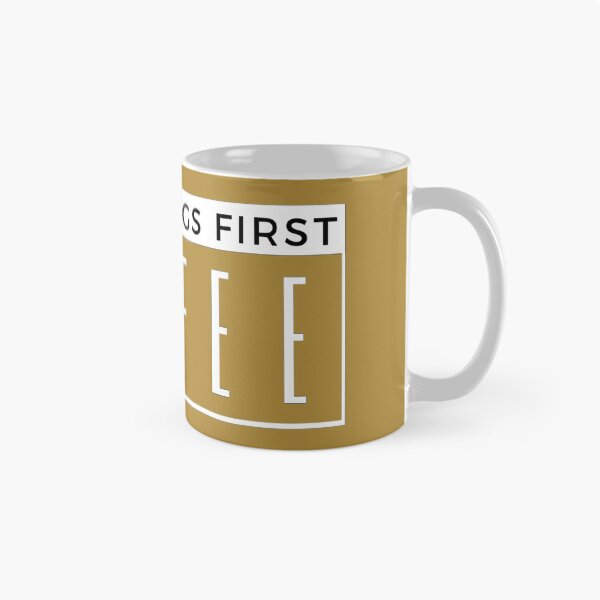 Item preview, First things first. Coffee. designed and sold by TonsPOD.