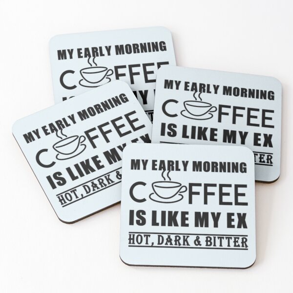 Item preview, Early morning coffee like my ex designed and sold by PaperDreamPod.