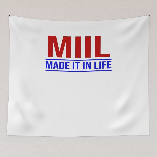 Item preview, MIIL Made It In Life designed and sold by SusanneFurst.