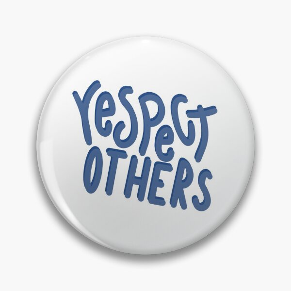 Item preview, Respect Others designed and sold by shannondamuth.