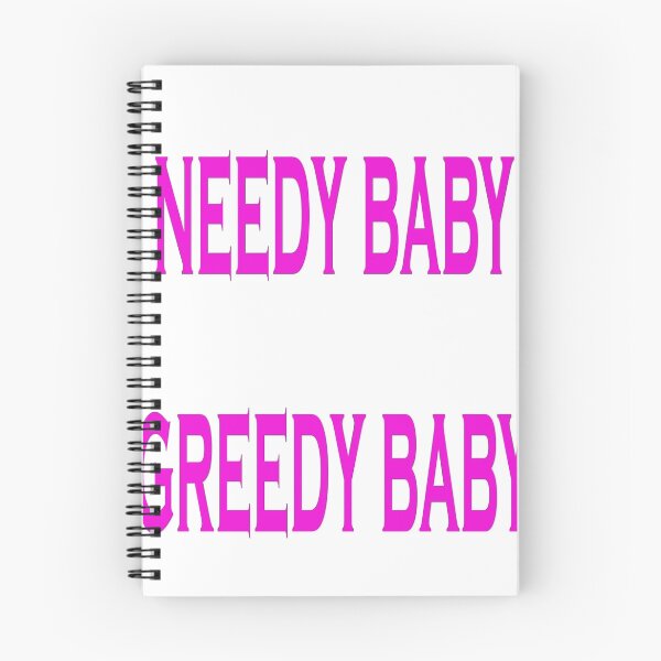 Item preview, Needy Baby Greedy Baby designed and sold by martinspixs.