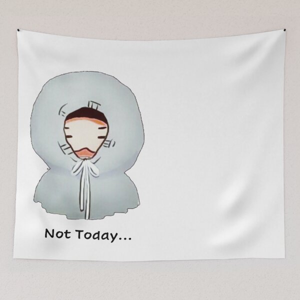 Item preview, Not Today... designed and sold by fudgecream.