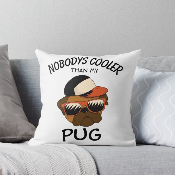 Item preview, Nobodys más fresco que mi diseño Pug designed and sold by Blackpuzzle.