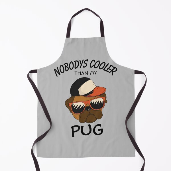 Item preview, Nobodys Cooler Than My Pug Design designed and sold by Blackpuzzle.
