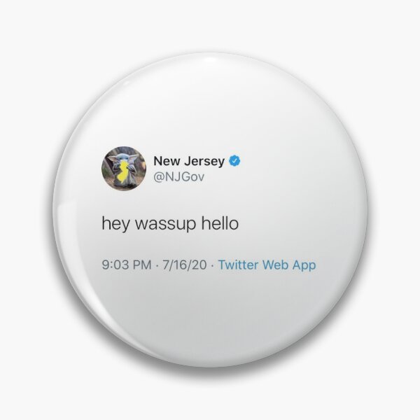 Item preview, nj gov twitter hey wassup hello designed and sold by allieandnora.