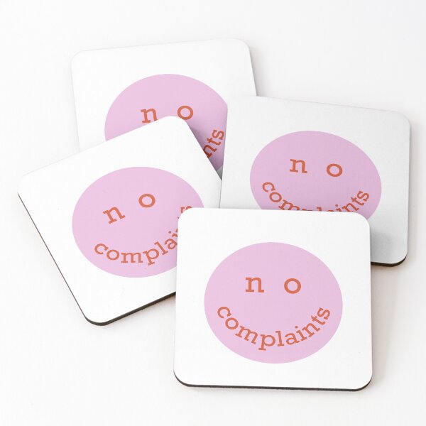Item preview, No Complaints Smiley Face Quote designed and sold by olivia918.