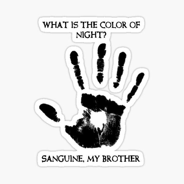 Sanguine My Brother Sticker