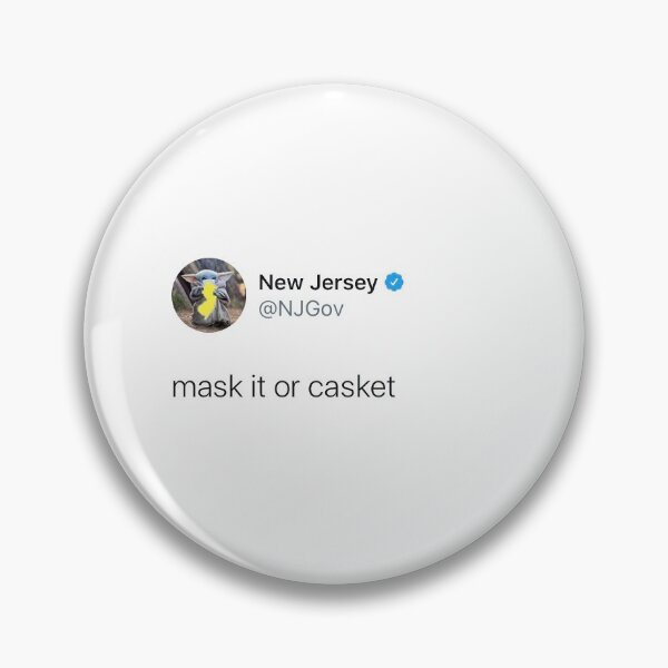 Item preview, nj gov mask it or casket tweet designed and sold by allieandnora.