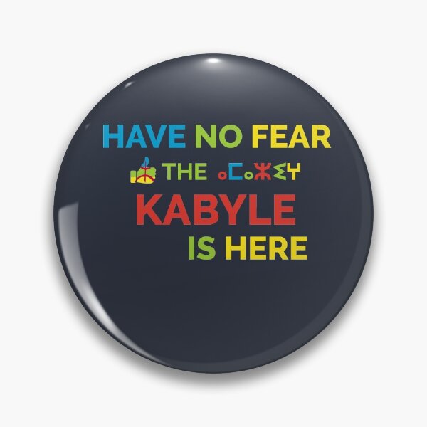 Item preview, Have No Fear The Kabyle Is Here Amazigh Berber Pride designed and sold by cssdru.