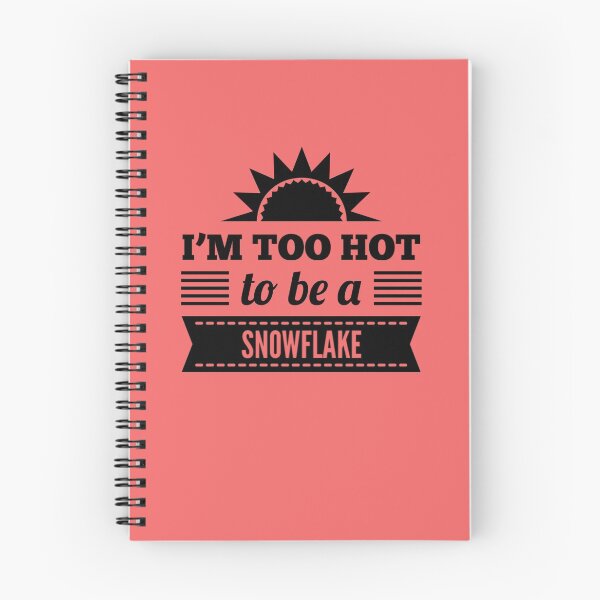 Item preview, Too hot to be a Snowflake designed and sold by Bradford Adams.