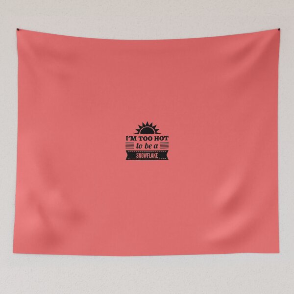 Item preview, Too hot to be a Snowflake designed and sold by Bradford Adams.