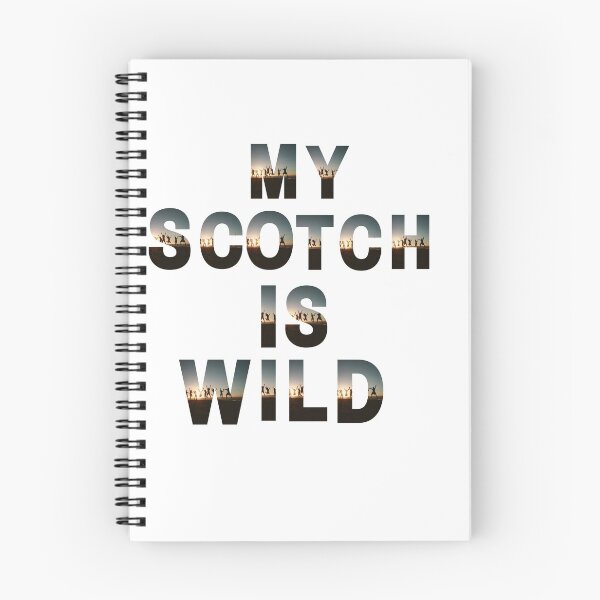 Item preview, My Scotch Is Wild International Day of Scotch   designed and sold by Susan Pfrender.