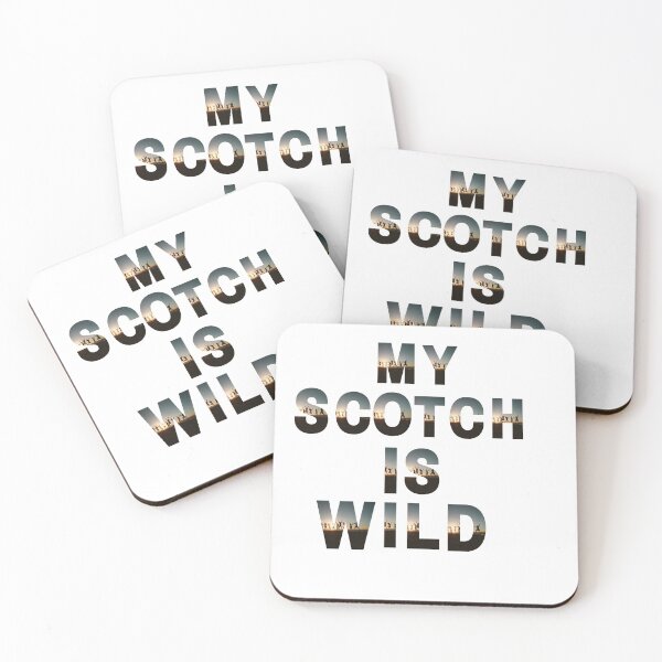 Item preview, My Scotch Is Wild International Day of Scotch   designed and sold by Susan Pfrender.