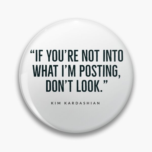 Item preview, QUOTES - KIM KARDASHIAN - KARDASHIAN - FUNNY - USA  designed and sold by Tropical Blood.