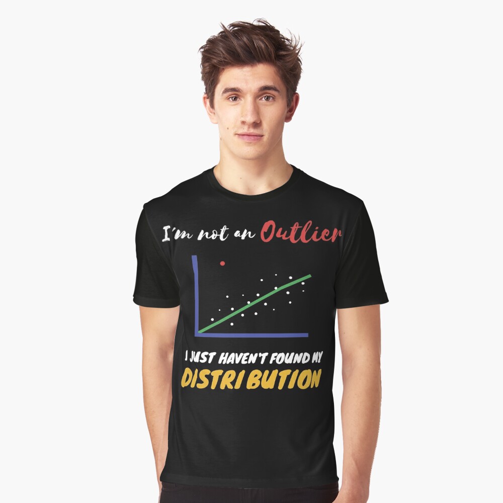 Funny Statistics Quote Math Student T-Shirt by James C - Pixels