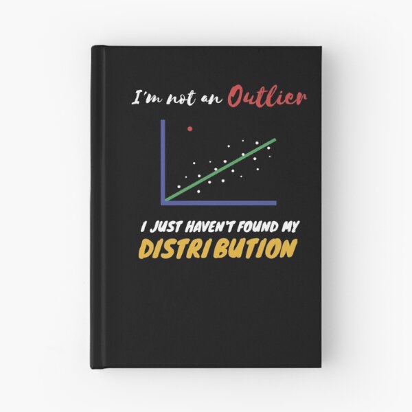 Item preview, Funny Statistics Inside joke about Outliers and Distribution designed and sold by HepiusArt.