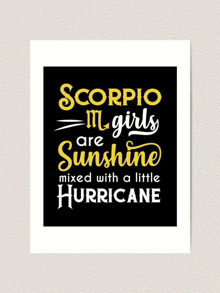 Scorpio Girls Are Sunshine Mixed With A Little Hurricane Zodiac