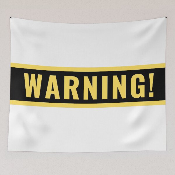 Item preview, Warning Sign - Yellow designed and sold by thesassypanda.