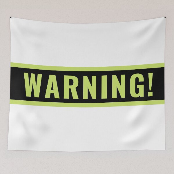 Item preview, Warning Sign - Green designed and sold by thesassypanda.