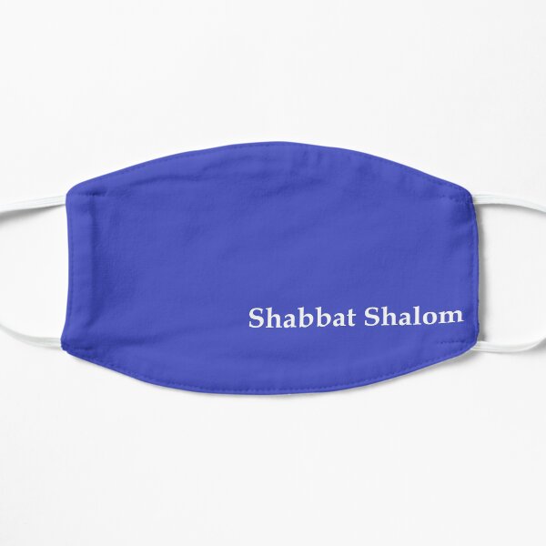 Shabbat Shalom Flat Mask