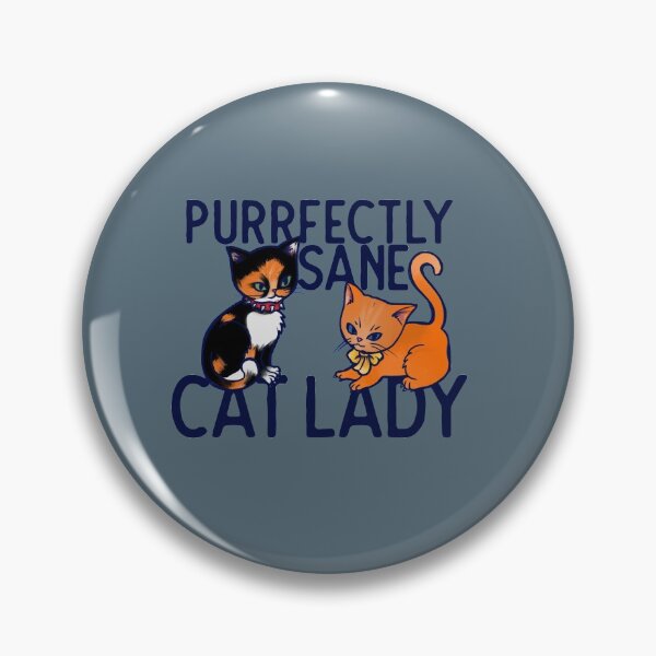 Item preview, Purrfectly Sane Cat Lady designed and sold by FrictionMaxxing.