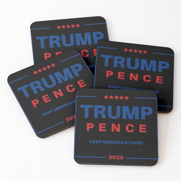 Item preview, Trump-Pence 2020-Keep America Stupid! designed and sold by Zachary Hadley.