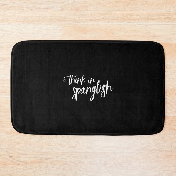 Item preview, I Think In Spanglish designed and sold by cvt01.