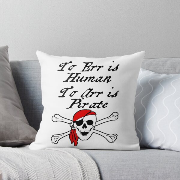 Item preview, TO ERR IS HUMAN.  TO ARR IS PIRATE designed and sold by CalliopeSt.