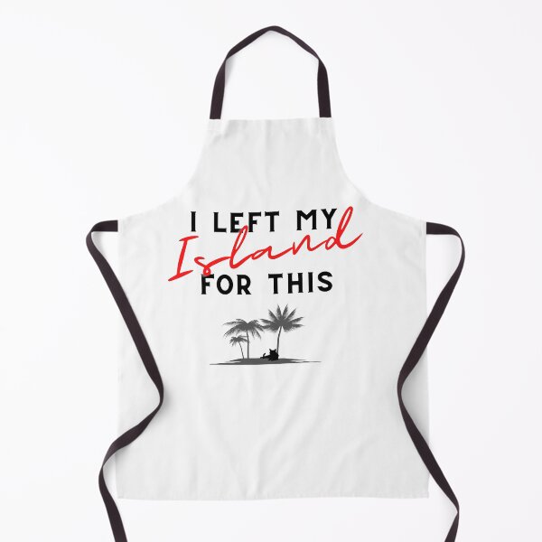 Item preview, I Left My Island for This designed and sold by Wisps & Whiskers Designs.